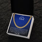 To My Dad | Cuban Link Chain