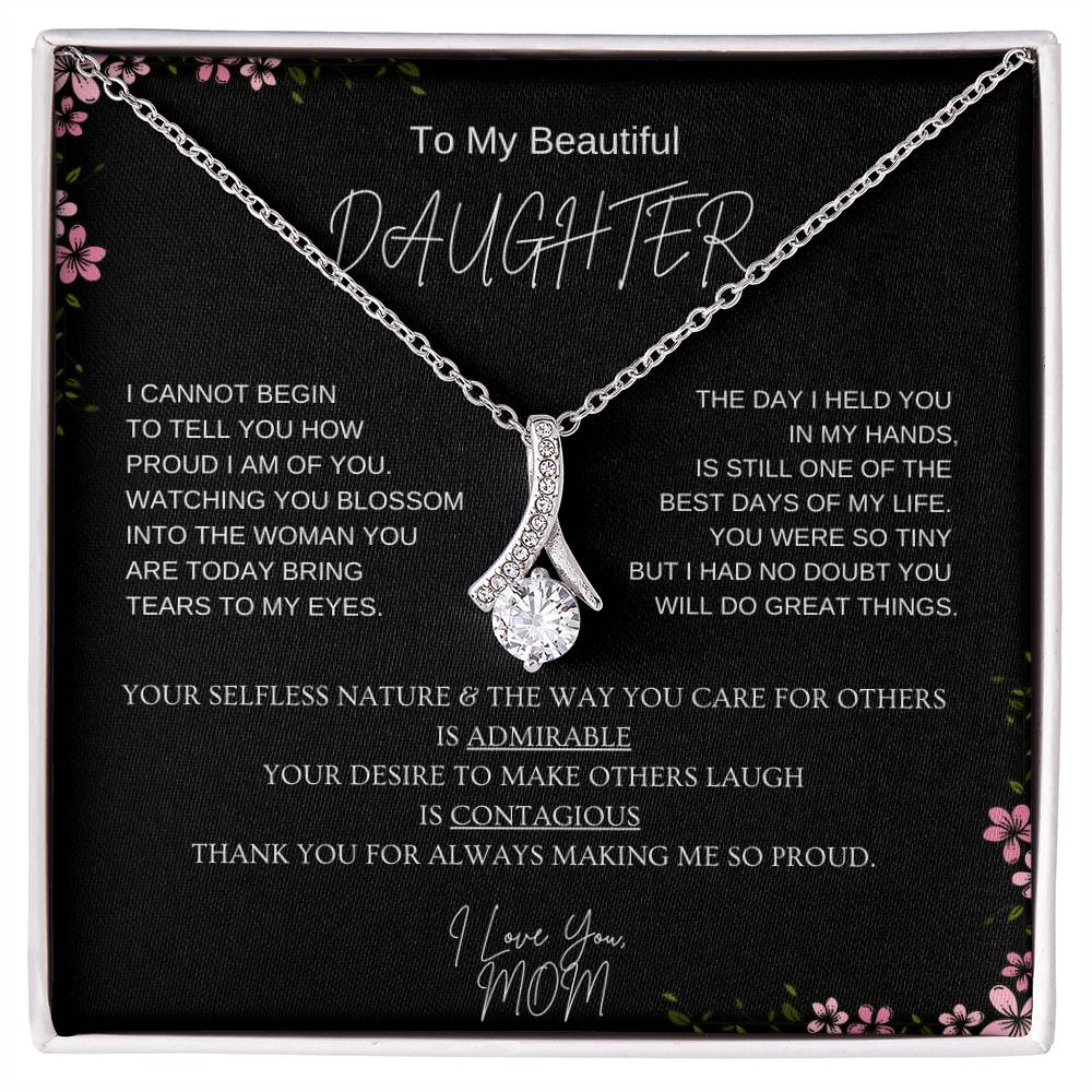 To My Beautiful Daughter l Alluring Beauty Necklace