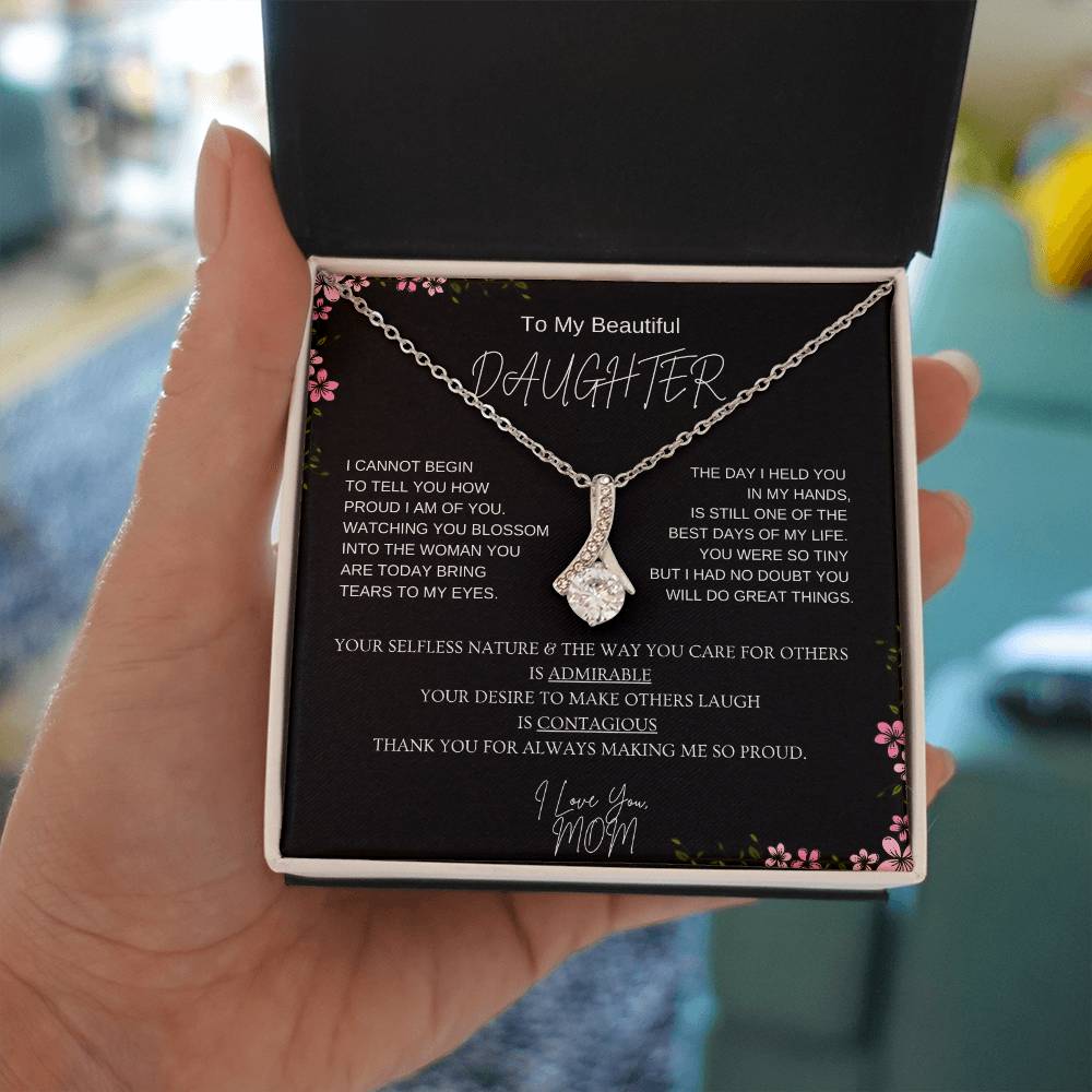 To My Beautiful Daughter l Alluring Beauty Necklace