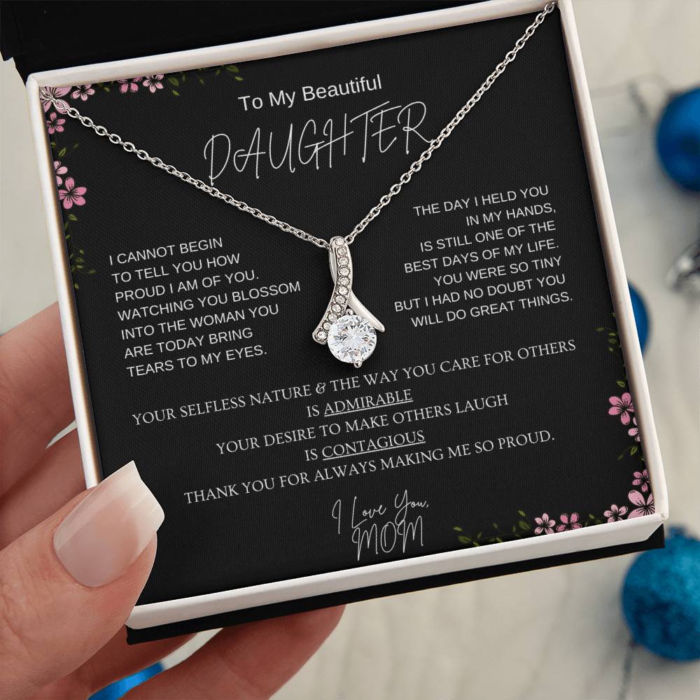To My Beautiful Daughter l Alluring Beauty Necklace