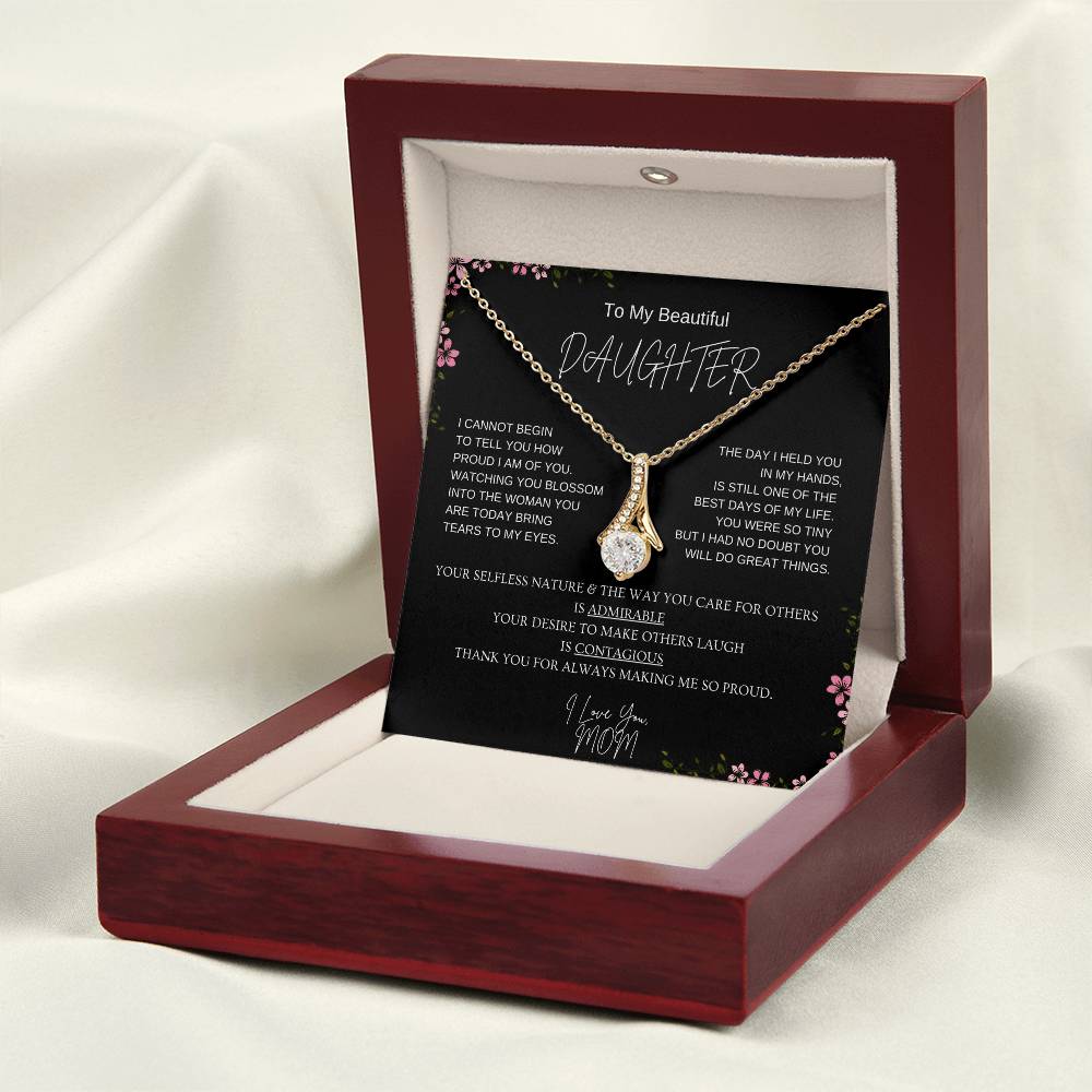 To My Beautiful Daughter l Alluring Beauty Necklace