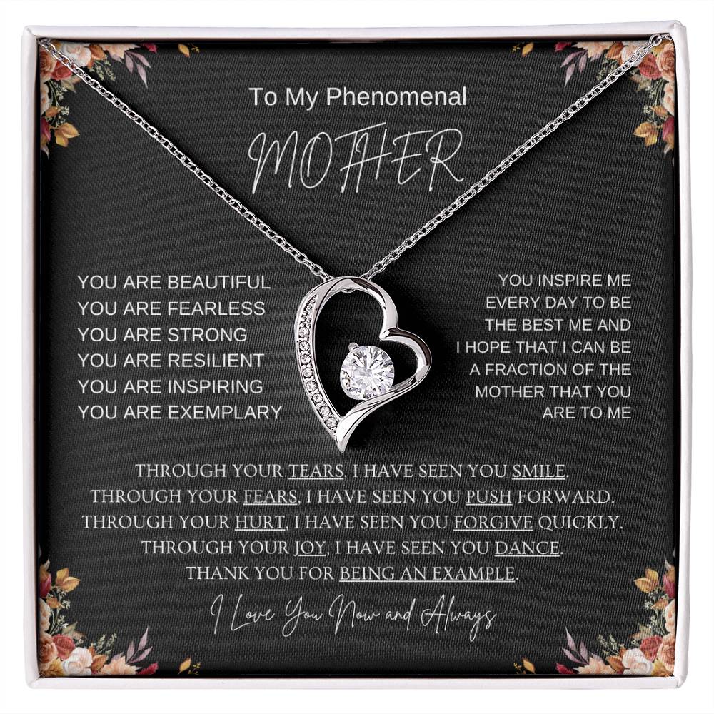 To My Phenomenal Mother | I Love You Now & Always