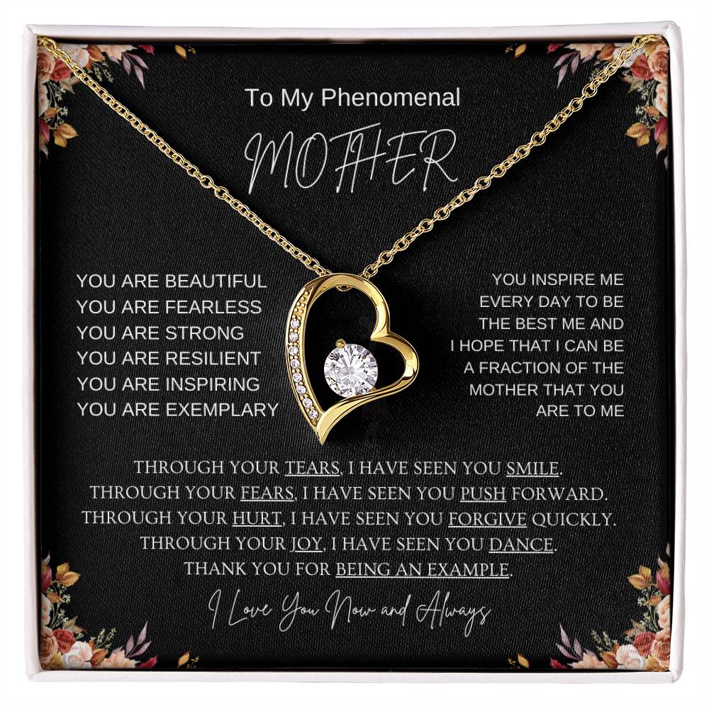 To My Phenomenal Mother | I Love You Now & Always