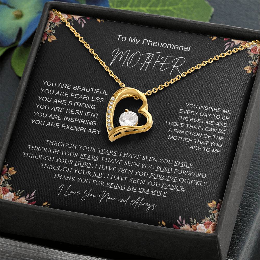 To My Phenomenal Mother | I Love You Now & Always