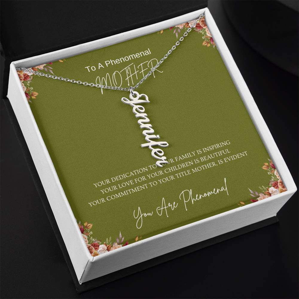 To A Phenomenal Mother | Vertical Name Necklace