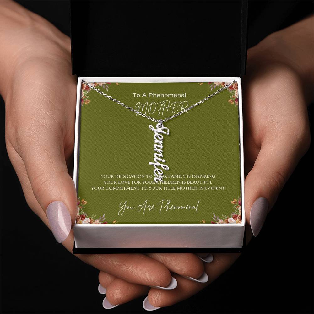 To A Phenomenal Mother | Vertical Name Necklace