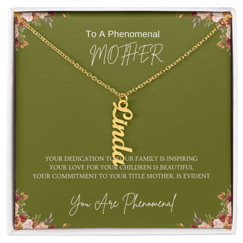 To A Phenomenal Mother | Vertical Name Necklace