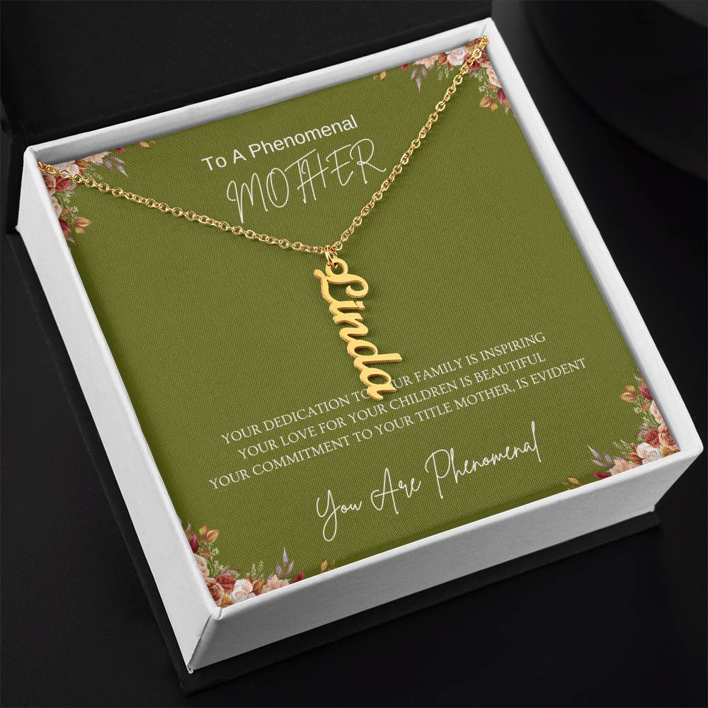 To A Phenomenal Mother | Vertical Name Necklace