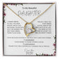 To My Beautiful Daughter l Forever Love Necklace