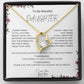 To My Beautiful Daughter l Forever Love Necklace